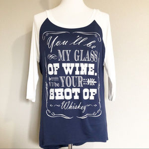 Glass of Wine, Shot of Whiskey : 3/4 Sleeve Shirt